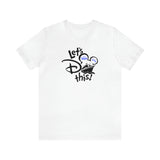 Disney Wish Cruise Ship Lets Do This 2023 FUN Unisex Jersey Short Sleeve Tee