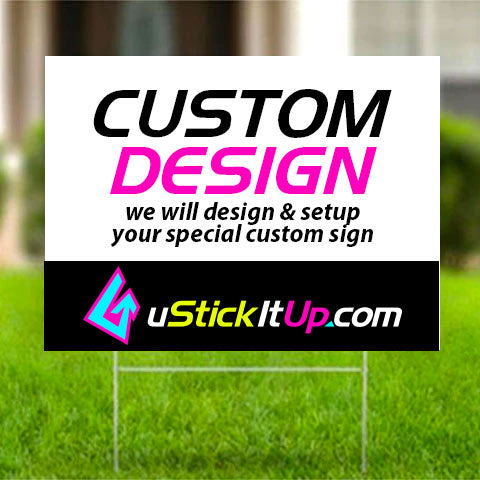 Copy of LAWN SIGN CUSTOM DESIGN w/ WIRE STAKE