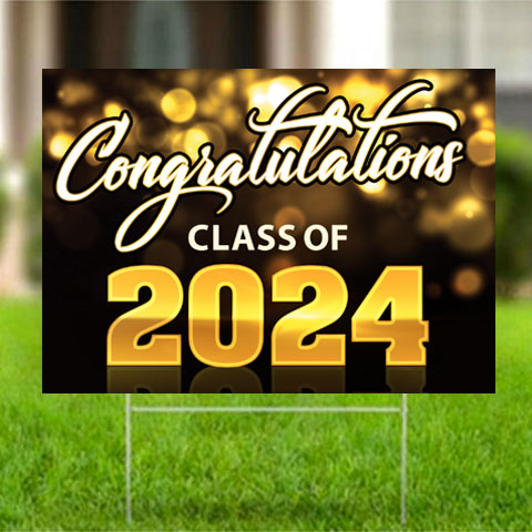LAWN SIGN Congratulations Class of 2024 Graduate w/ WIRE STAKE