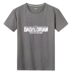 the Dadalorian this is the way Mandalorian Star Wars T-shirt